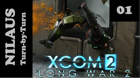 XCOM2 Long War - S1E01 - Taking 8 rookies into a firefight