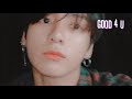 [FMV] Jeon JungKook ➹ ° ｡ Good 4 u