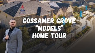 Gossamer Grove Model Home Tours