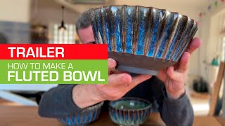 Trailer for the Fluted Bowls Video
