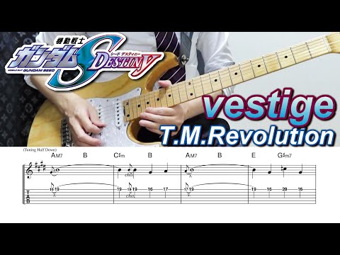 vestige (guitar tab (2 parts) & chords & vocal (lyrics)) - T.M.Revolution