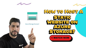 How to Host a Static Website on Azure Storage (Step-by-Step Guide!)