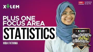 STATISTICS | HF | PLUS ONE FOCUS AREA MATHS | XYLEM LEARNING