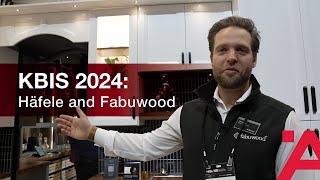 KBIS 2024: Häfele and Fabuwood