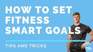 How to set Fitness SMART goals