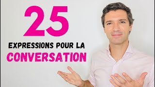 25 must know expressions for conversation | FRENCH LESSON