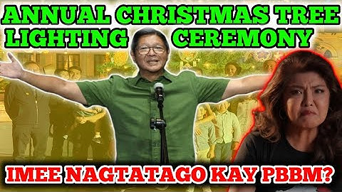 PBBM NAGBIGAY MENSAHE SA ANNUAL CHRISTMAS TREE LIGHTING CEREMONY