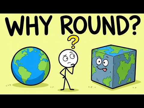 Why Is The Earth Round? (Not What You Think)