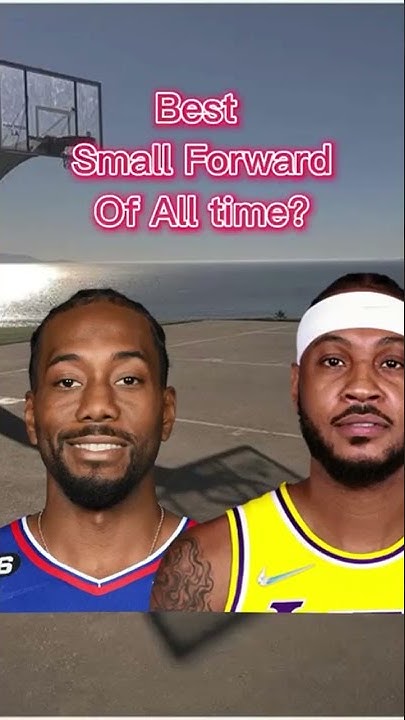 best-small-forward-of-all-time-youtube