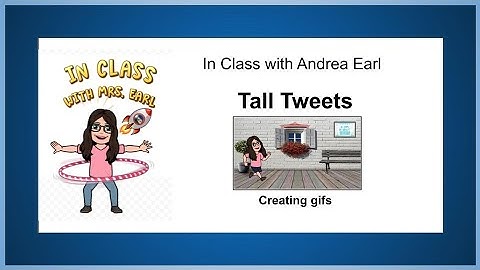 In Class with Mrs. Earl: Tall Tweets