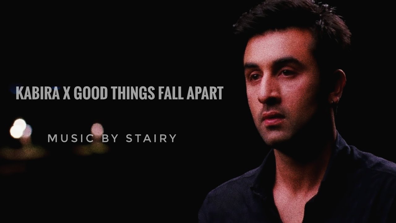 Kabira X Good things fall apart 🍂- 