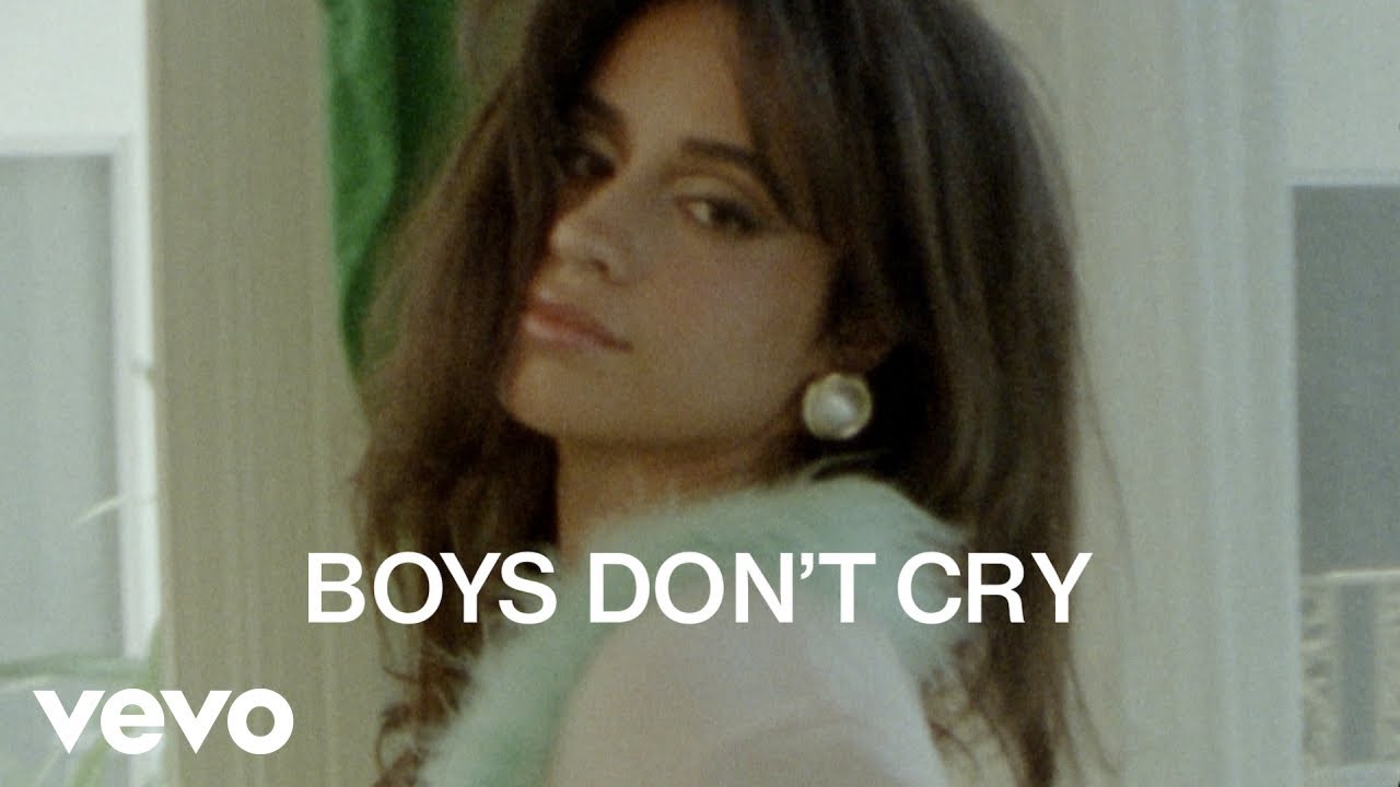 Camila Cabello   Boys Dont Cry Official Lyric Video