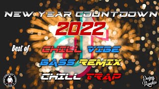 NEW YEAR COUNTDOWN 2022 - BEST OF DJ RONZKIE REMIX [ CHILL VIBE X BASS REMIX X CHILL TRAP ]