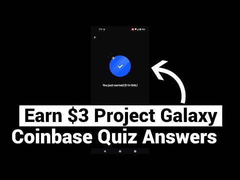 Earn Free $3 Project Galaxy Crypto | GAL Coinbase Quiz Answers