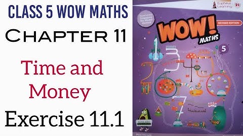 Exercise 11.1 Class 5 Wow Maths