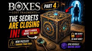 Boxes: Lost Fragments Part 4 – The Secrets Are Closing In! 😱 | Harder Puzzles & Hidden Secrets