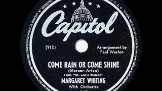 1946 HITS ARCHIVE: Come Rain Or Come Shine - Margaret Whiting