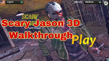 Scary Jason 3D : Horror Scream Walkthrough (IOS , Android)