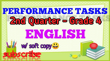 Performance Tasks Grade 4 - Second Quarter  "English"