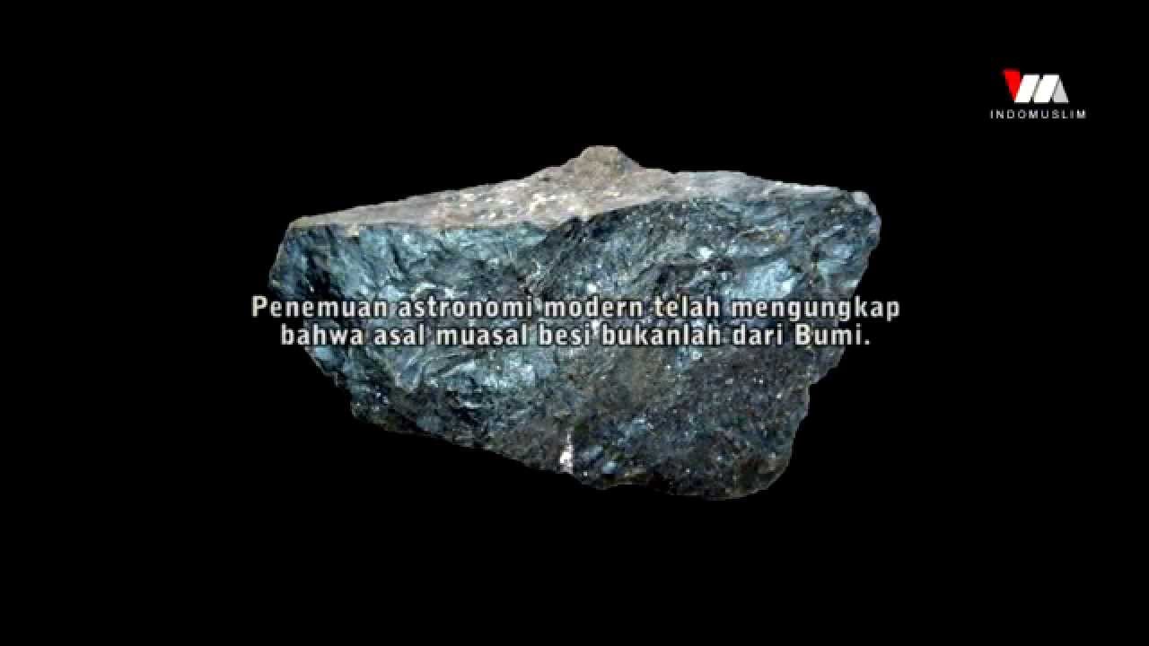 Besi Di Turunkan Dari Langit Menurut Al Quran Youtube