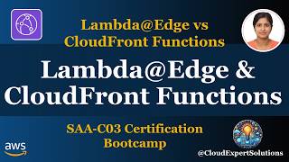 Celebrity Amazon CloudFront Advanced Concepts | Lambda@Edge vs CloudFront Functions |  SAA-C03 Module 7.9 Net Worth