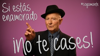 AMANTES 4: SI ESTÁS ENAMORADO ¡NO TE CASES!