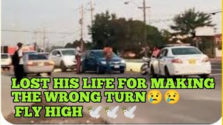 R.I.P 😭😭😭 ALL HE DID WAS MAKE A WRONG TURN IN GREATER PORTMORE SCHEME 😭