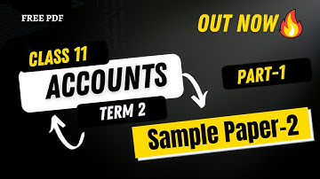 Accountancy Sample Paper Term 2 Class 11 || With Solution #cbse