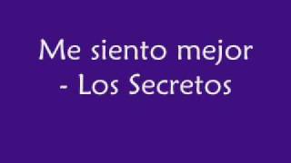 Video voorbeeld van "Me siento mejor - Los Secretos.wmv"