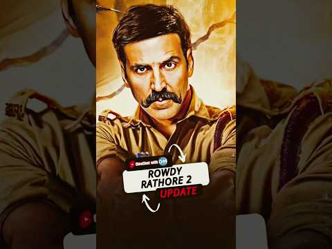 Biggest Update For Rowdy Rathore 2 Return After 13 Years Ytshorts Shorts Cinechatwithdm 