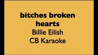 bitches broke hearts KARAOKE Billie Eilish