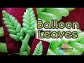How to make balloon leaves