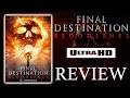 Killer 4K! Final Destination Bloodlines 4K UHD Review
