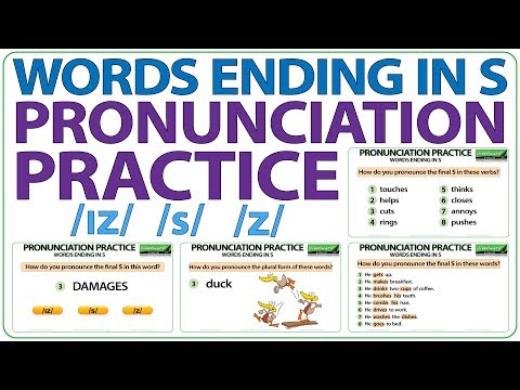 English Pronunciation Practice - How do you pronounce words ending in S?