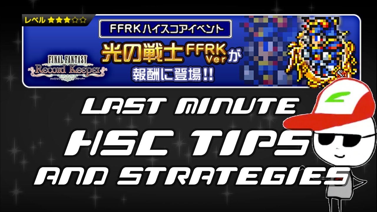 [KHUx JP] Last Minute Warrior of Light HSC Tips & Strategies!