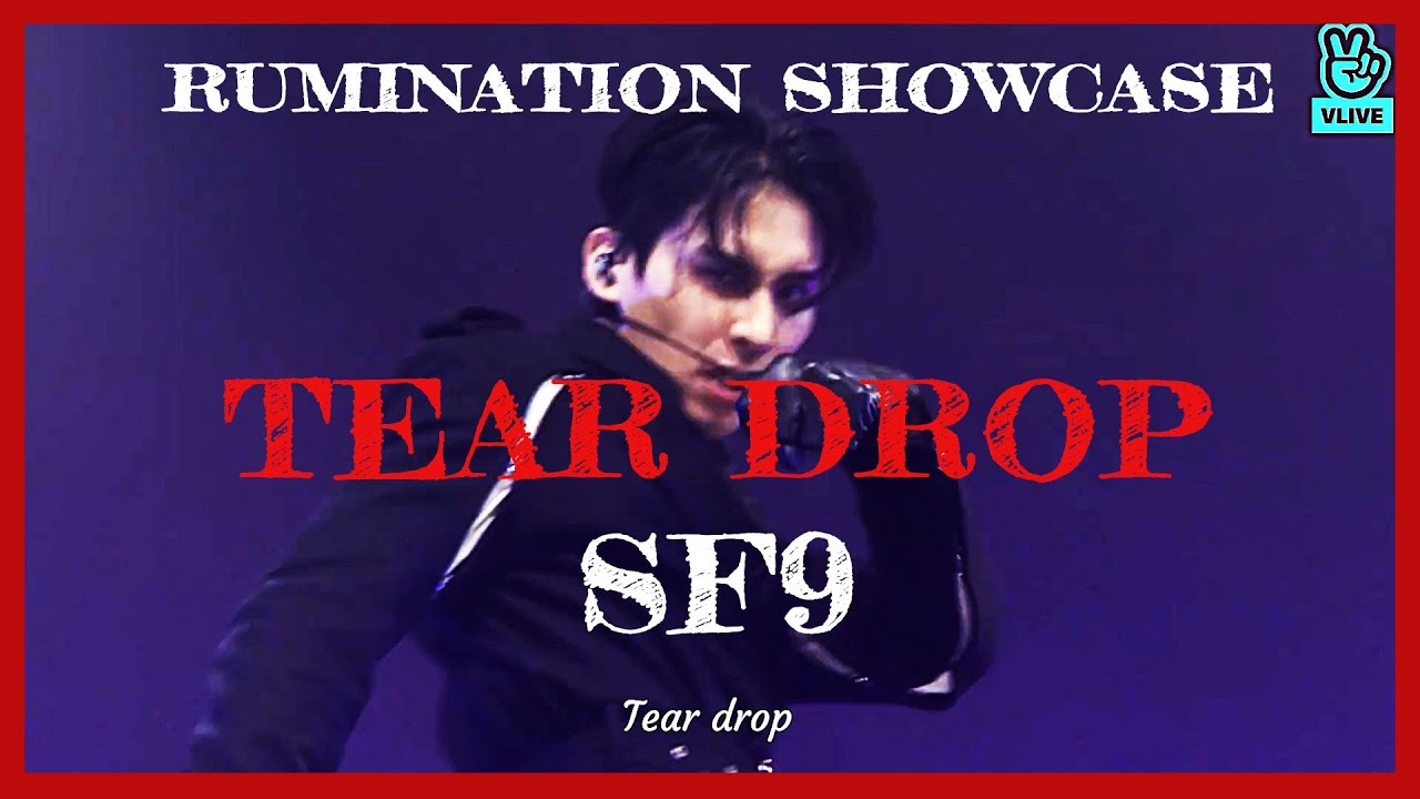 [Eng/Rom/Kor] SF9 Tear drop with lyrics at Rumination Showcase 211122 YouTube
