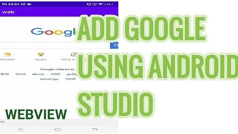 Add Google or websites using webview in Android Studio | Android studio tutorials