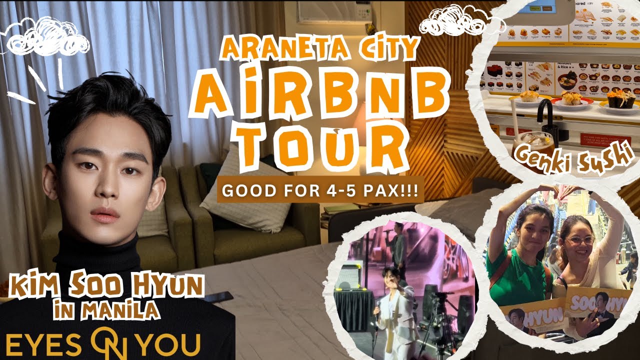 EP 51: AIRBNB TOUR IN ARANETA CITY | KIM SOO HYUN IN MANILA