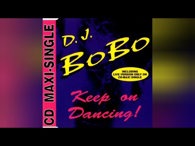 keep on dancing (extended)- DJ BoBo class=
