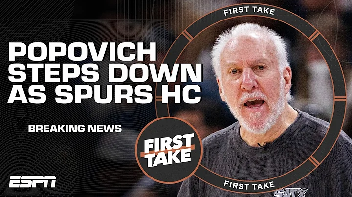 🚨 BREAKING NEWS 🚨 Gregg Popovich stepping down as Spurs head coach | First Take