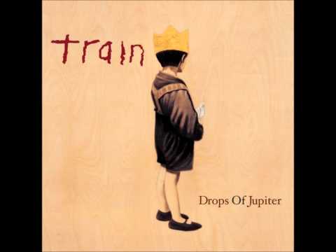 Train - Drops Of Jupiter