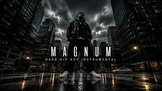 [FREE] Hard Hip Hop Type Beat MAGNUM Aggressive HipHop Instrumental | #2026