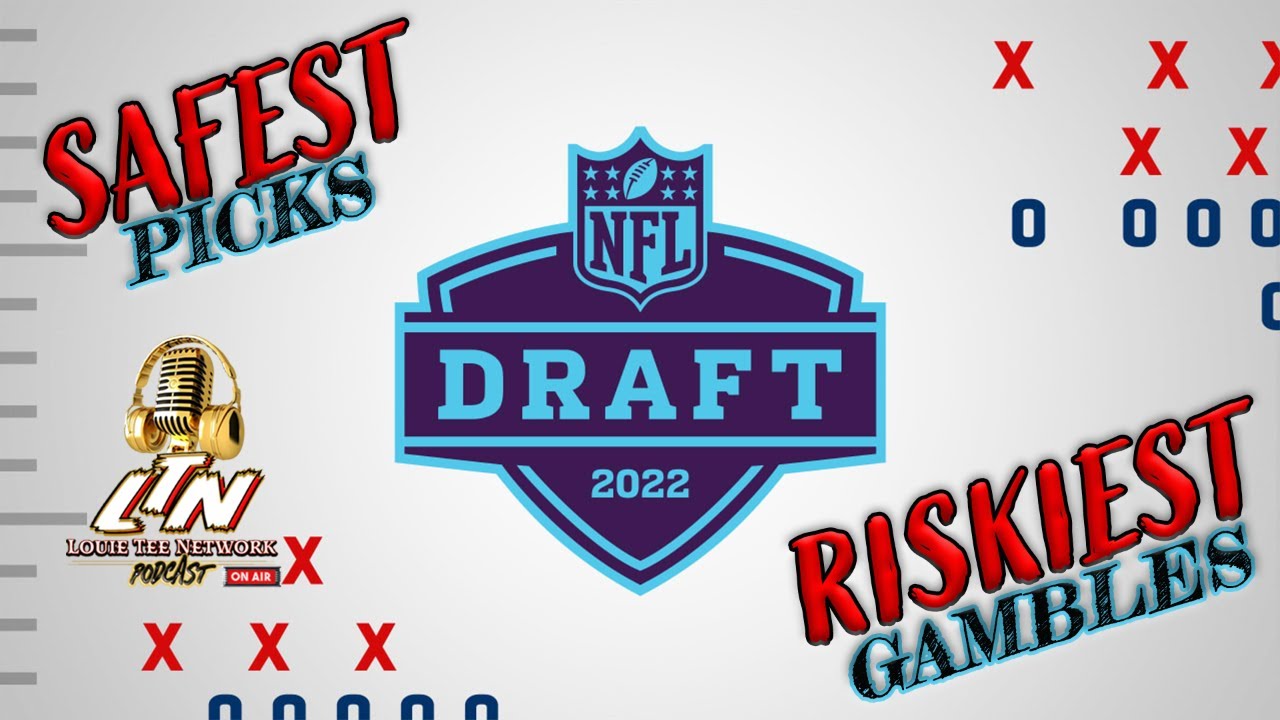 LTN Pod Ep255 "Safest Picks to Riskiest Gambles & Everything In