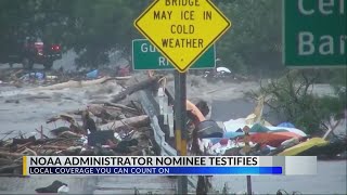 NOAA Administrator Nominee Testifies after Texas floods