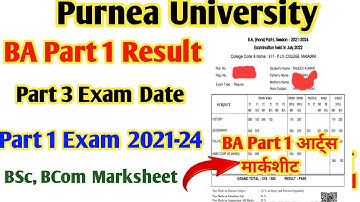 Purnea University BA Part 1 Result 2022 Part 1 Exam 2021-24 Part 3 Exam Kab Hoga Purnea University