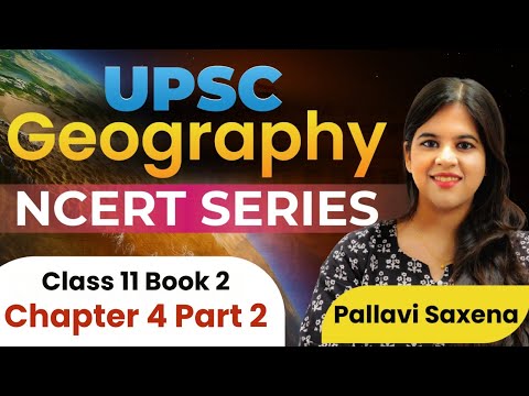 Geography NCERT Series for UPSC | Class 11 Book 2 | Video No.7 | Indian Climate