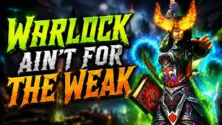 WARLOCK IS THE HARDEST CLASS TO PLAY, PROVE ME WRONG...