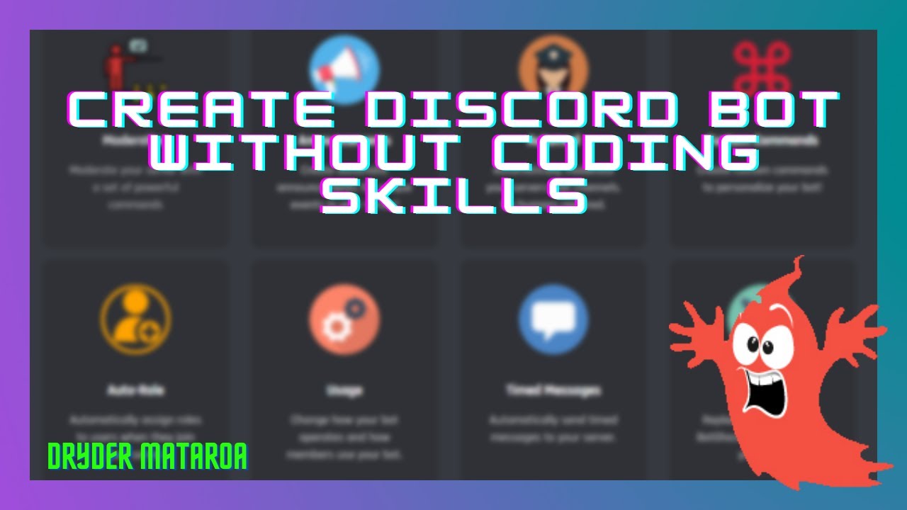 Discord Tutorials: How To Create Your Own Bot Without Any Coding Skills ...