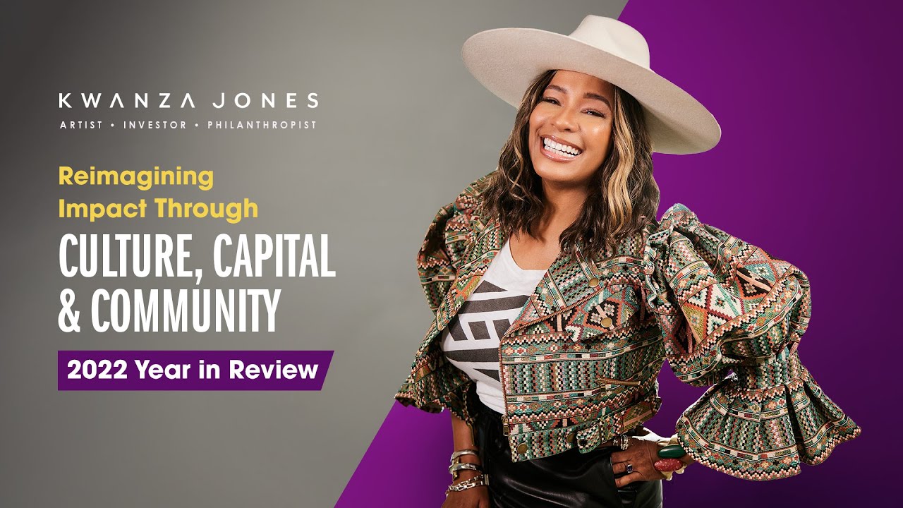 2022 Year In Review: Reimagining Impact Through Culture, Community, And Capital