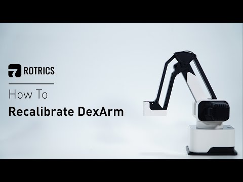 Rotrics - Recalibrate DexArm
